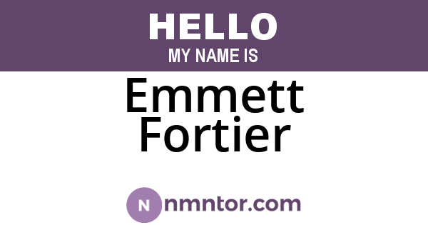 Emmett Fortier