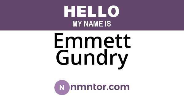 Emmett Gundry