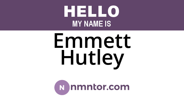 Emmett Hutley