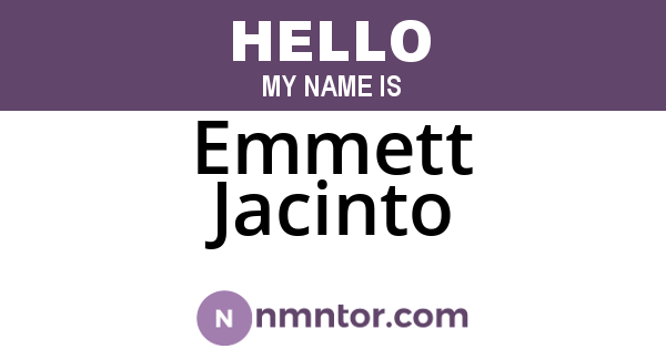 Emmett Jacinto