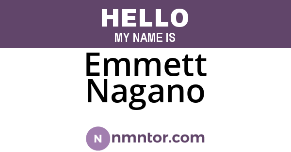 Emmett Nagano