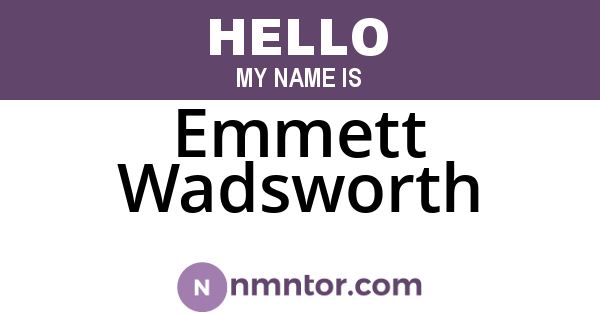 Emmett Wadsworth