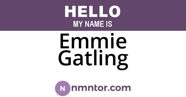 Emmie Gatling