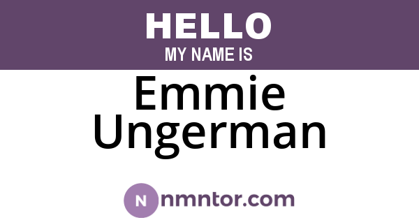 Emmie Ungerman