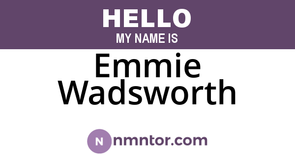 Emmie Wadsworth