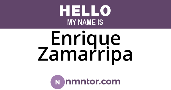 Enrique Zamarripa