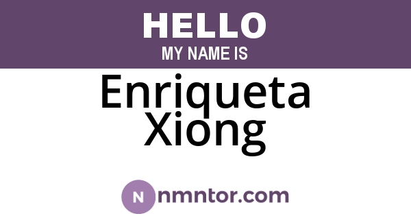 Enriqueta Xiong