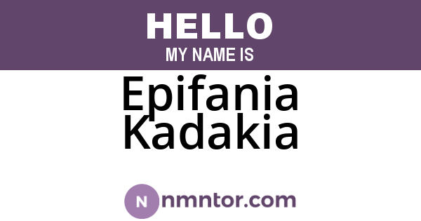 Epifania Kadakia