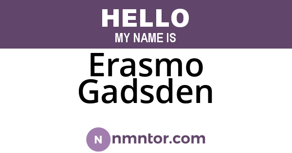 Erasmo Gadsden