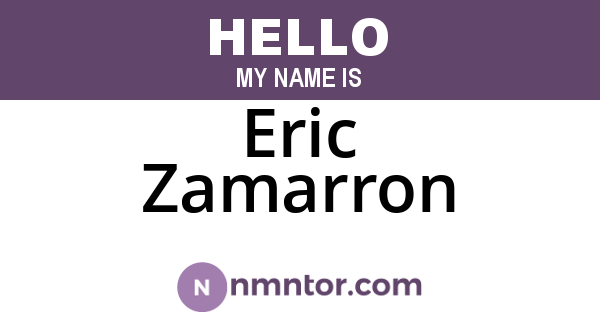 Eric Zamarron