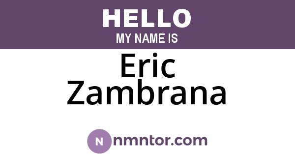 Eric Zambrana