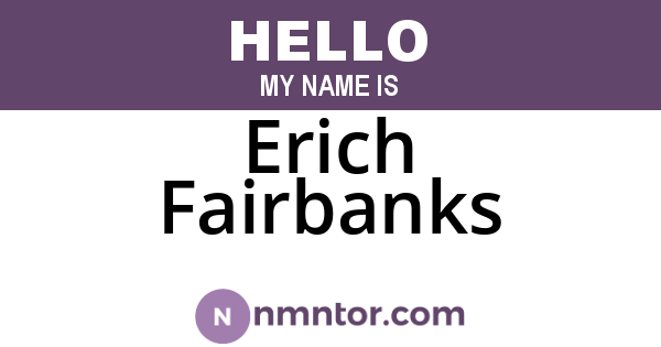 Erich Fairbanks