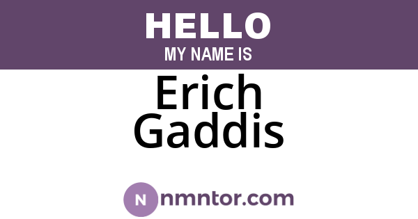 Erich Gaddis