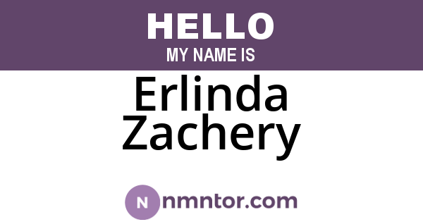 Erlinda Zachery