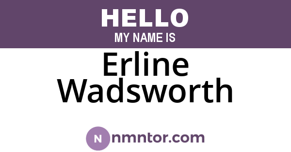Erline Wadsworth