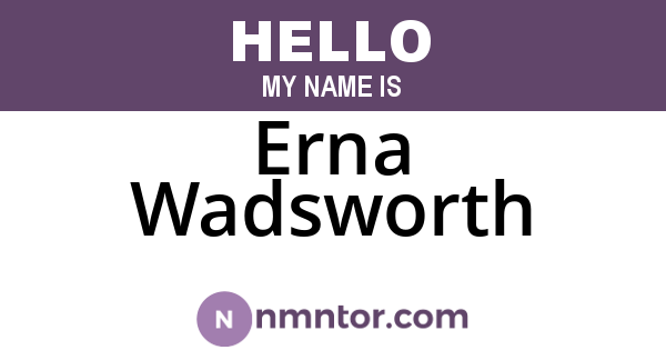 Erna Wadsworth