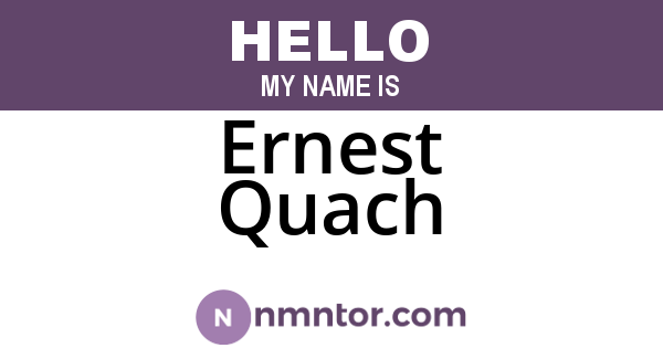 Ernest Quach