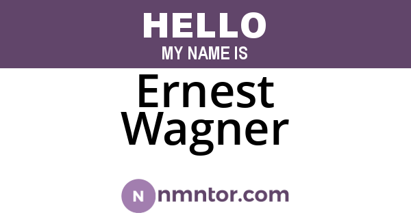 Ernest Wagner