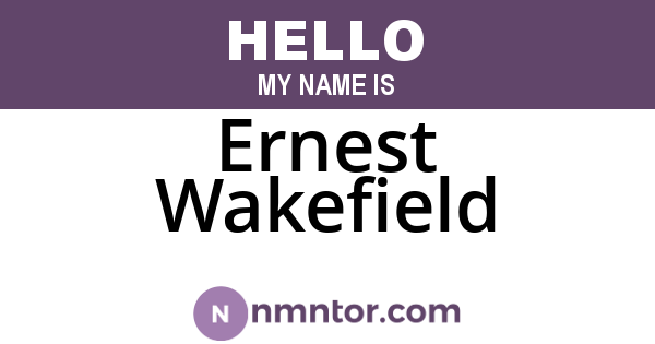 Ernest Wakefield