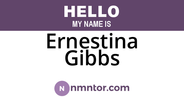 Ernestina Gibbs