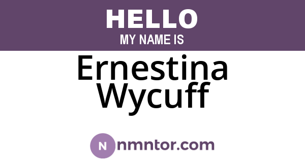 Ernestina Wycuff