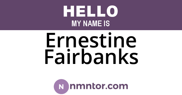 Ernestine Fairbanks