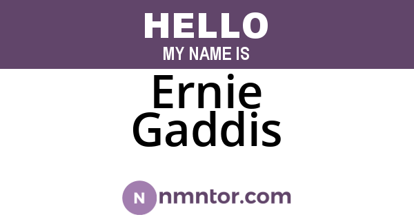 Ernie Gaddis