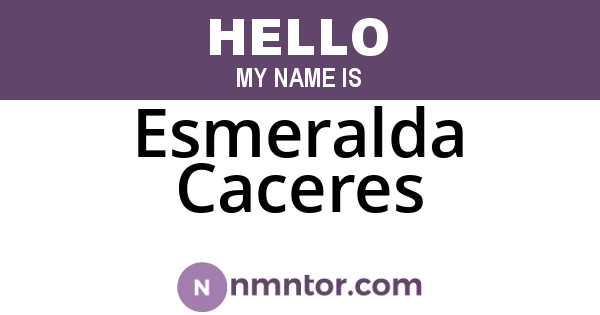 Esmeralda Caceres