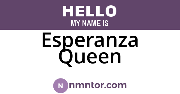 Esperanza Queen