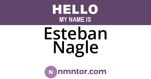 Esteban Nagle