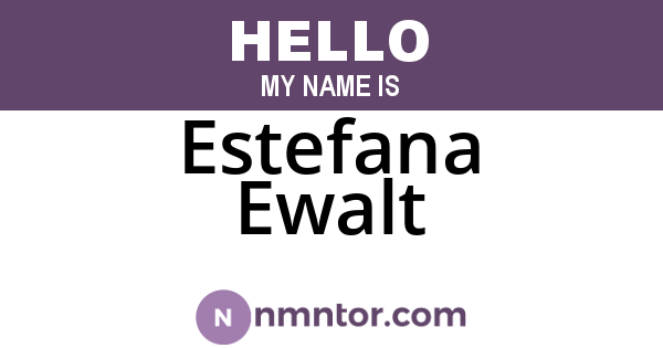 Estefana Ewalt