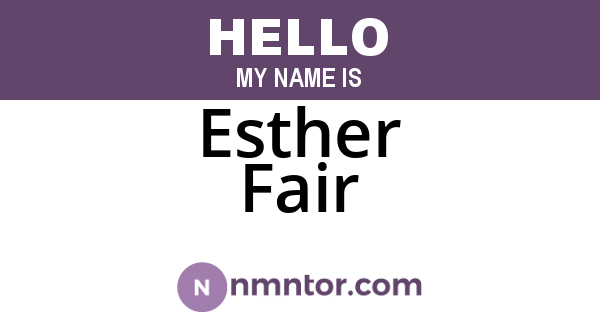 Esther Fair