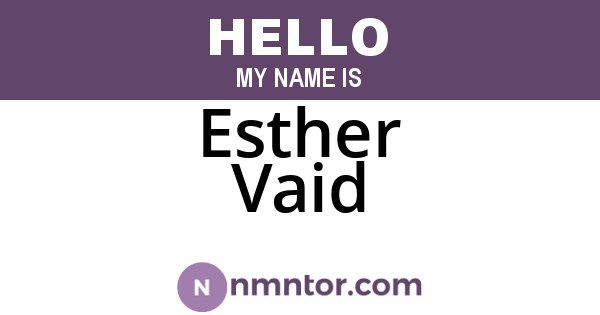 Esther Vaid