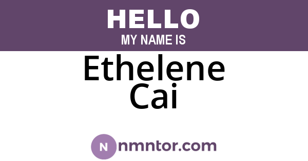 Ethelene Cai