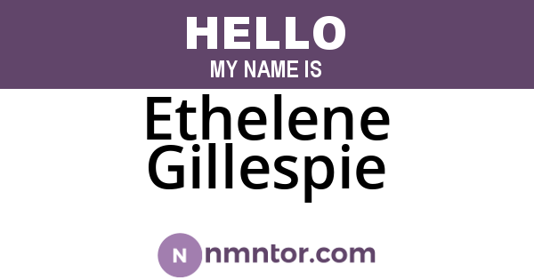 Ethelene Gillespie