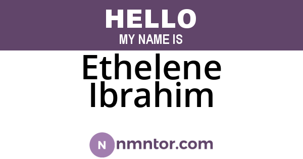 Ethelene Ibrahim