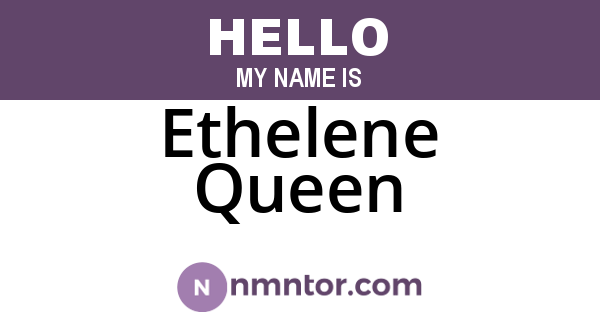 Ethelene Queen