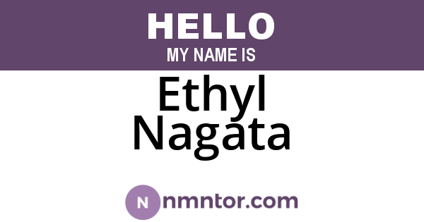 Ethyl Nagata