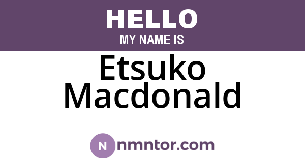 Etsuko Macdonald