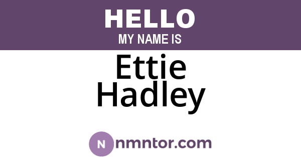 Ettie Hadley