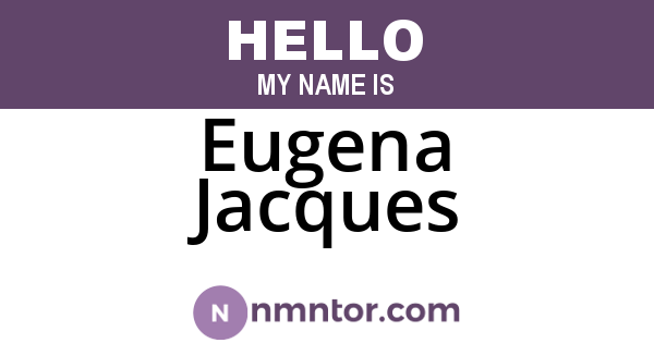 Eugena Jacques