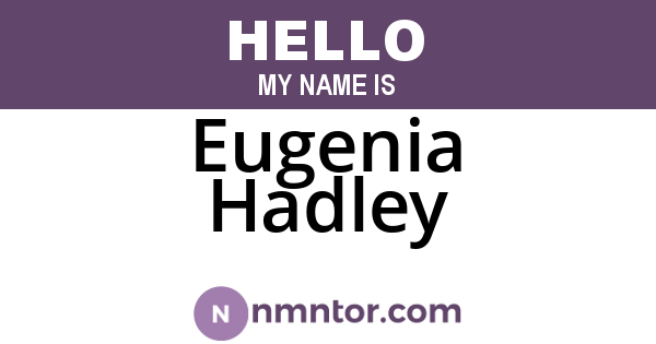 Eugenia Hadley