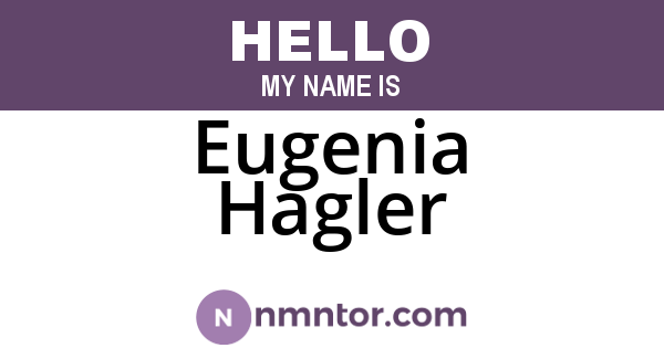 Eugenia Hagler