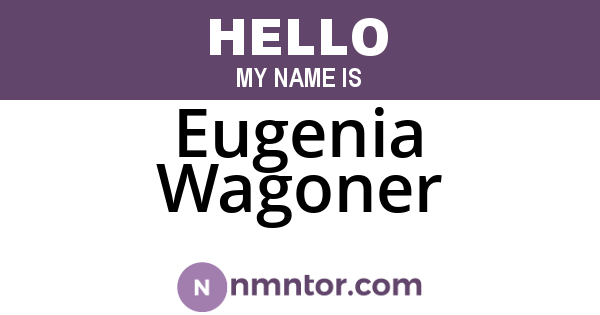 Eugenia Wagoner