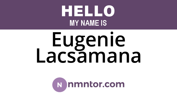 Eugenie Lacsamana