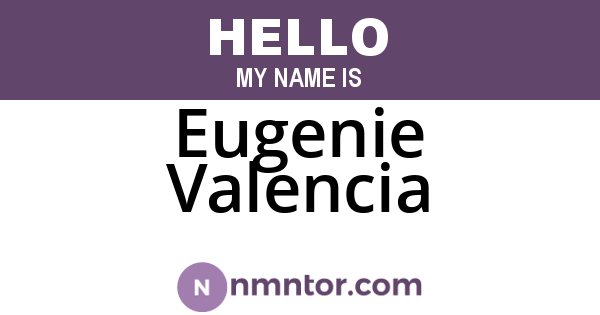 Eugenie Valencia