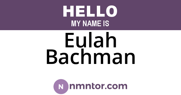 Eulah Bachman