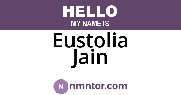 Eustolia Jain