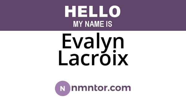 Evalyn Lacroix