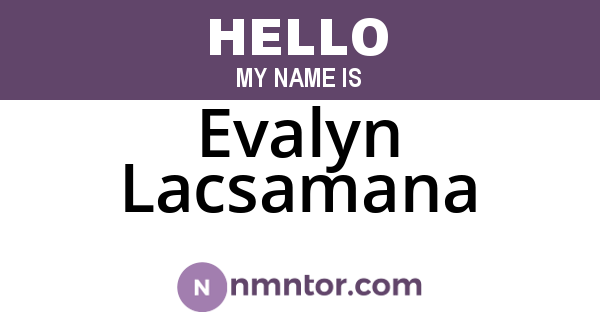 Evalyn Lacsamana